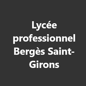 Lycée professionnel Bergès Saint-Girons 